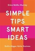 Simple Tips, Smart Ideas