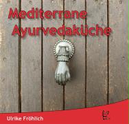 Mediterrane Ayurvedaküche