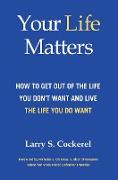 Your Life Matters (HC)