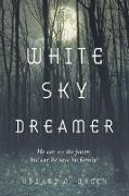 White Sky Dreamer