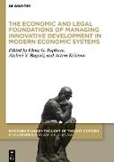 The Economic and Legal Foundations of Managing Innovative Development in Modern Economic Systems