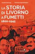 La storia di Livorno a fumetti 1800-1945