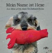 Mein Name ist Hexe