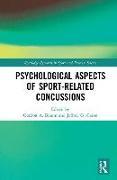 Psychological Aspects of Sport-Related Concussions