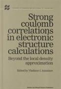 Strong Coulomb Correlations in Electronic Structure Calculations