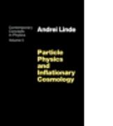 Particle Physics and Inflationary Cosmology