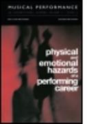 Physical and Emotional Hazards of a Performing Career