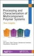 Processing and Characterization of Multicomponent Polymer Systems