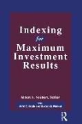 Indexing for Maximum Investment Results