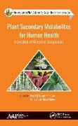 Plant Secondary Metabolites for Human Health