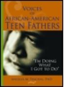 Voices of African-American Teen Fathers