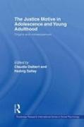 The Justice Motive in Adolescence and Young Adulthood