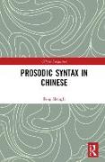 Prosodic Syntax in Chinese
