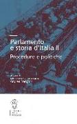 Parlamento e storia d'Italia II. Procedure e politiche