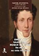 Ángel de Saavedra, Duque de Rivas : su vida, su obra literaria