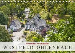 Wunderbares und wanderbares Westfeld-Ohlenbach (Tischkalender 2019 DIN A5 quer)