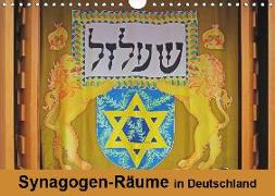 Synagogen-Räume in Deutschland (Wandkalender 2019 DIN A4 quer)
