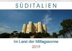 Süditalien - Im Land der Mittagssonne (Wandkalender 2019 DIN A3 quer)