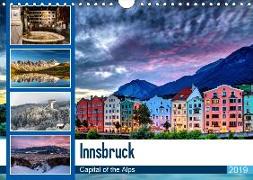 Innsbruck - Capital of the AlpsAT-Version (Wandkalender 2019 DIN A4 quer)