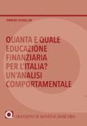 Quanta e quale educazione finanziaria per l'Italia? Un'analisi comportamentale