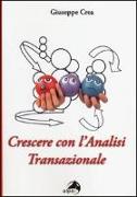 Crescere con l'analisi transazionale