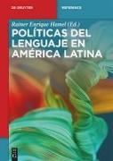 Políticas del lenguaje en América Latina