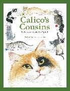 Calico's Cousins