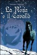 La rosa e il cavallo