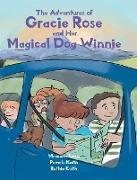 The Adventures of Gracie Rose and Her Magical Dog Winnie