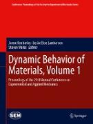 Dynamic Behavior of Materials, Volume 1