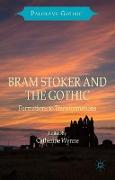 Bram Stoker and the Gothic