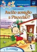 Anch'io somiglio a Pinocchio?