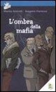 L'ombra della mafia