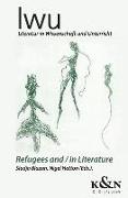 Refugees and / in Literature