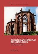 Gotische Architektur am Mittelrhein
