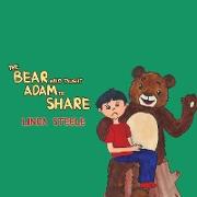 The Bear Who Taught Adam to Share