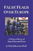 False Flags Over Europe: A Modern History of State-Fabricated Terror