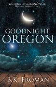Good Night, Oregon