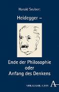 Heidegger - Ende der Philosophie und Sache des Denkens