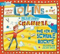 Collins geheimer Channel - Wie ich die Schule rockte