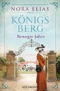 Königsberg. Bewegte Jahre