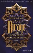 Mirage - Die Schattenprinzessin