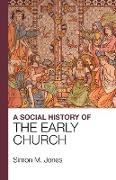 A Social History of the Early Church