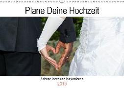 Plane Deine Hochzeit (Wandkalender 2019 DIN A3 quer)