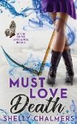 Must Love Death
