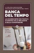 Banca del tempo. La grande rete che pratica economia delle relazioni e della condivisione