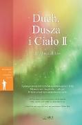 Duch, Dusza i Cialo &#8545,: Spirit, Soul and Body &#8545, (Polish)