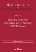 Linguistic Metonymy: Implicitness and Co-Activation of Mental Content