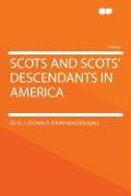 Scots and Scots' Descendants in America