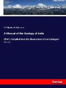 A Manual of the Geology of India